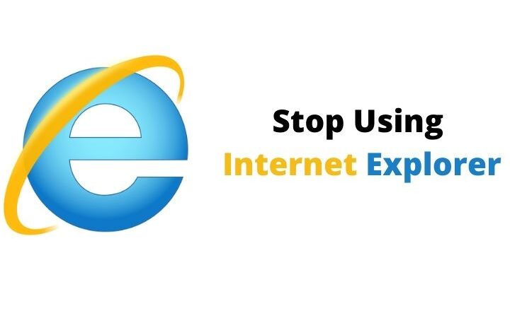 Stop Using Internet Explorer|But Why?