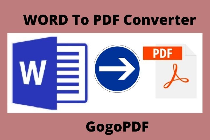 Word To PDF: A Quick Transformation Via GogoPDF