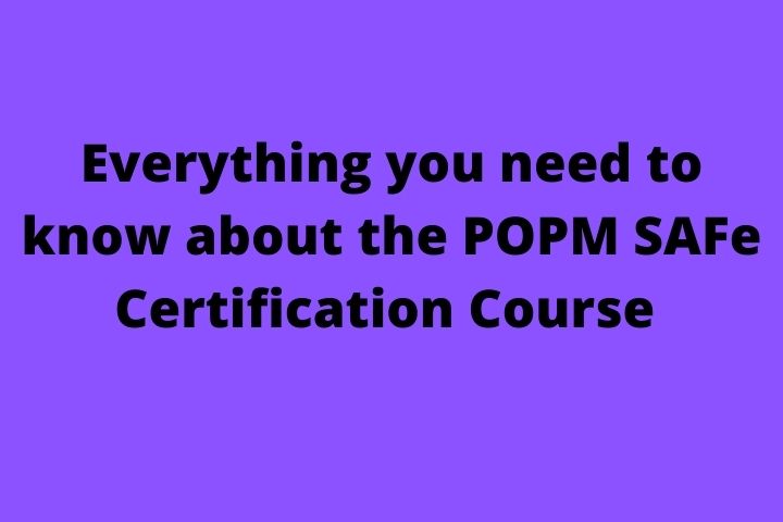 Everything You Need To Know About The POPM Safe Certification Course