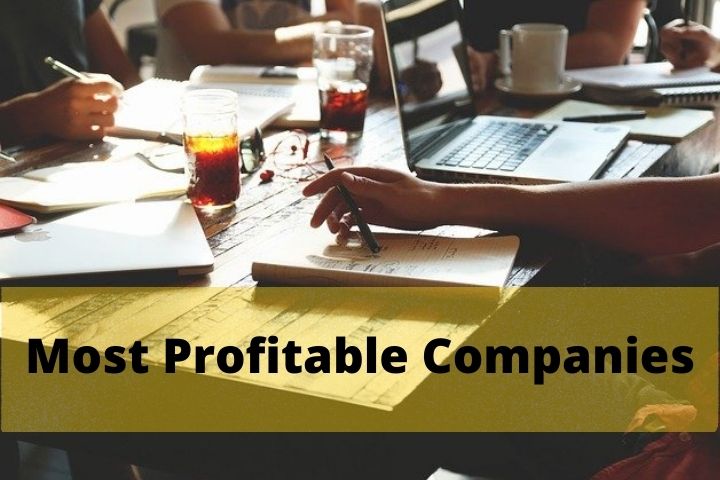 What Are The Most Profitable Companies In The World In 2022?