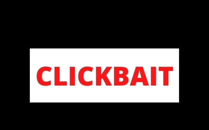 All You Need To Know About Clickbait