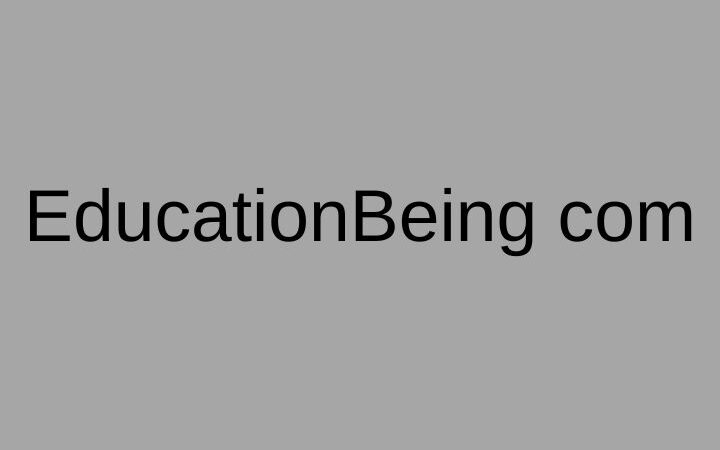 EducationBeing com: A Complete Guide for Students and Learners
