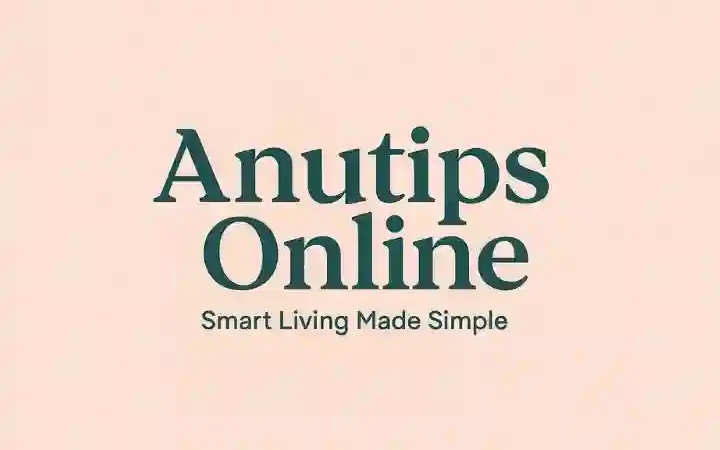 Anutips Online | Easy Home, Beauty & Lifestyle Tips