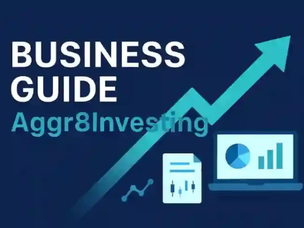 Business Guide Aggr8Investing